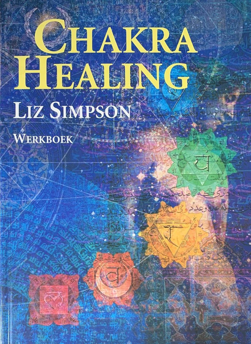 Chakra Healing - Simpson Liz - 9789020282054