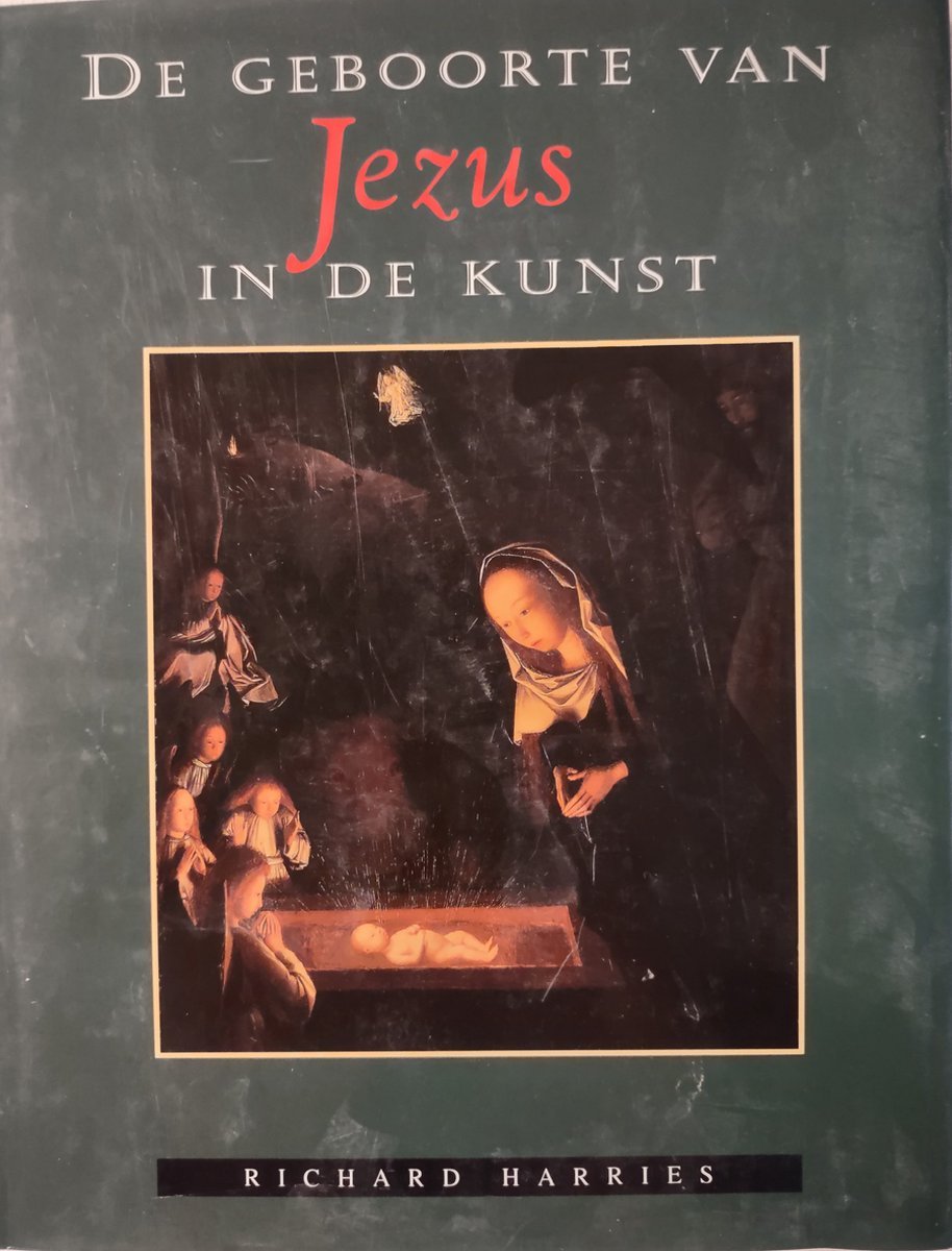 De geboorte van Jezus in de kunst - Richard Harries - 9789024278862