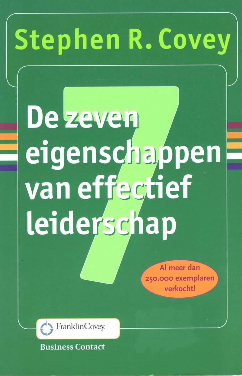 De zeven eigenschappen van effectief leiderschap - Stephen R. Covey - 9789047054641