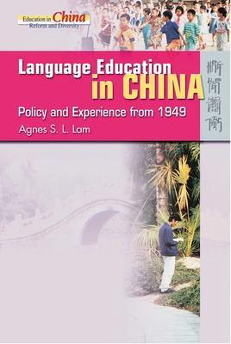Language Education in China - Agnes S. L. Lam - 9789622097513