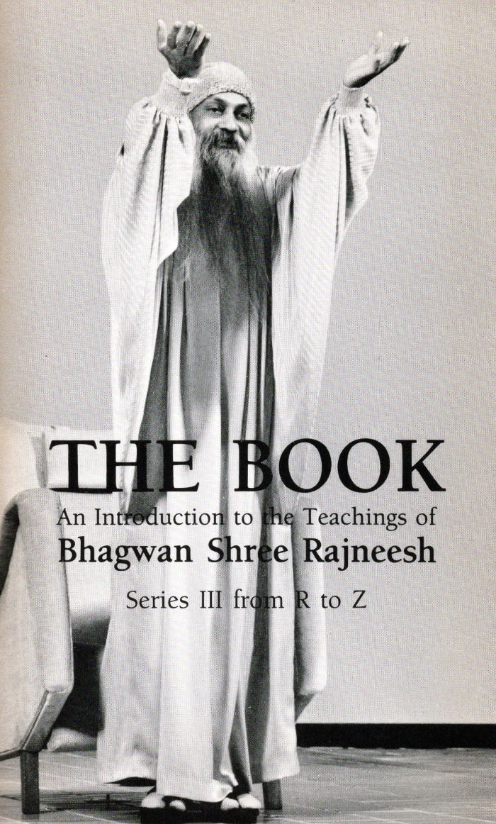 The Book An Introduction to the Teachings of Bhagwan Shree Rajneesh  Series III from R to Z