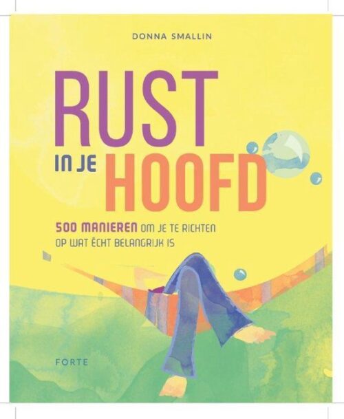 Rust in je hoofd