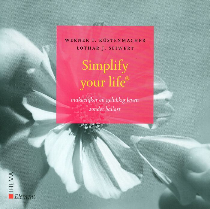 Simplify your life-Werner T. Küstenmacher-9789058713223
