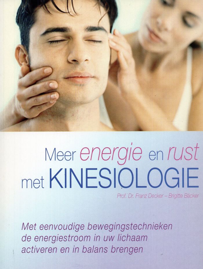 Meer energie en rust met kinesiologie