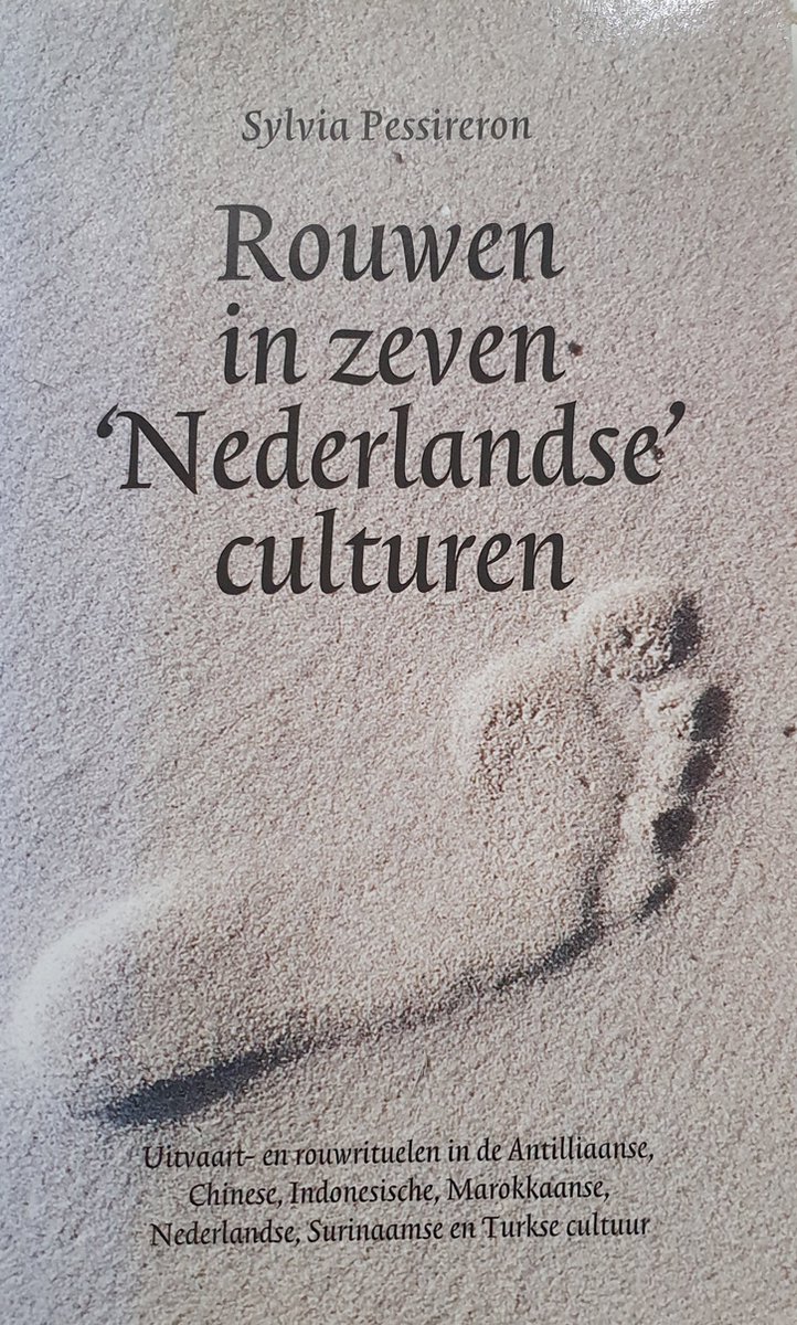 Rouwen in zeven 'Nederlandse' culturen