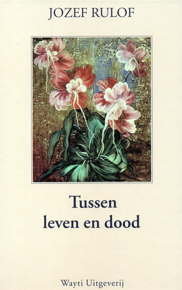 Tussen leven en dood - Jozef Rulof - 9789070554163 - met afbeelding