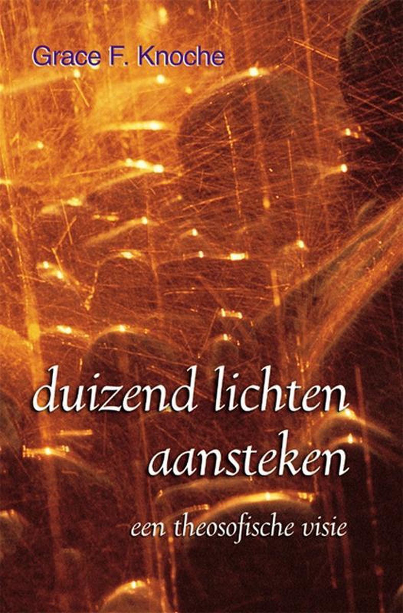 Duizend lichten aansteken - Grace F. Knoche
