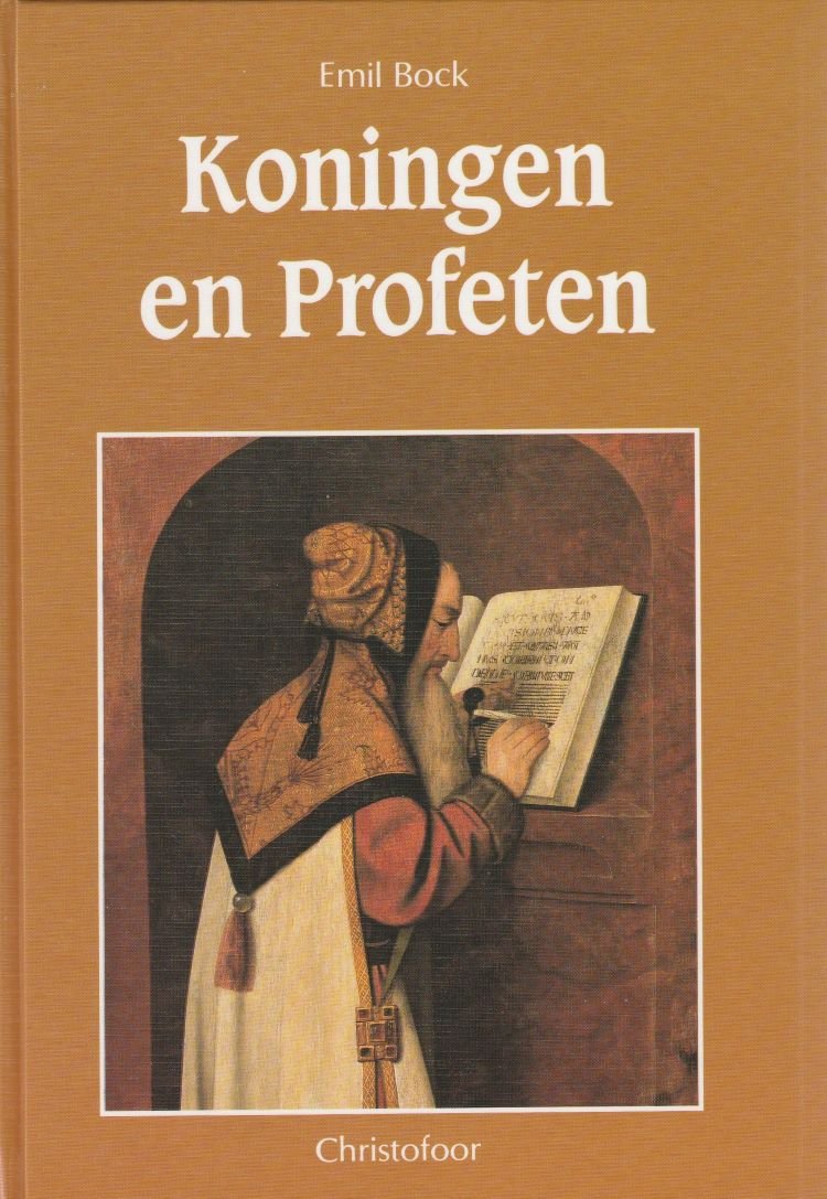 Koningen en profeten - Emil Bock