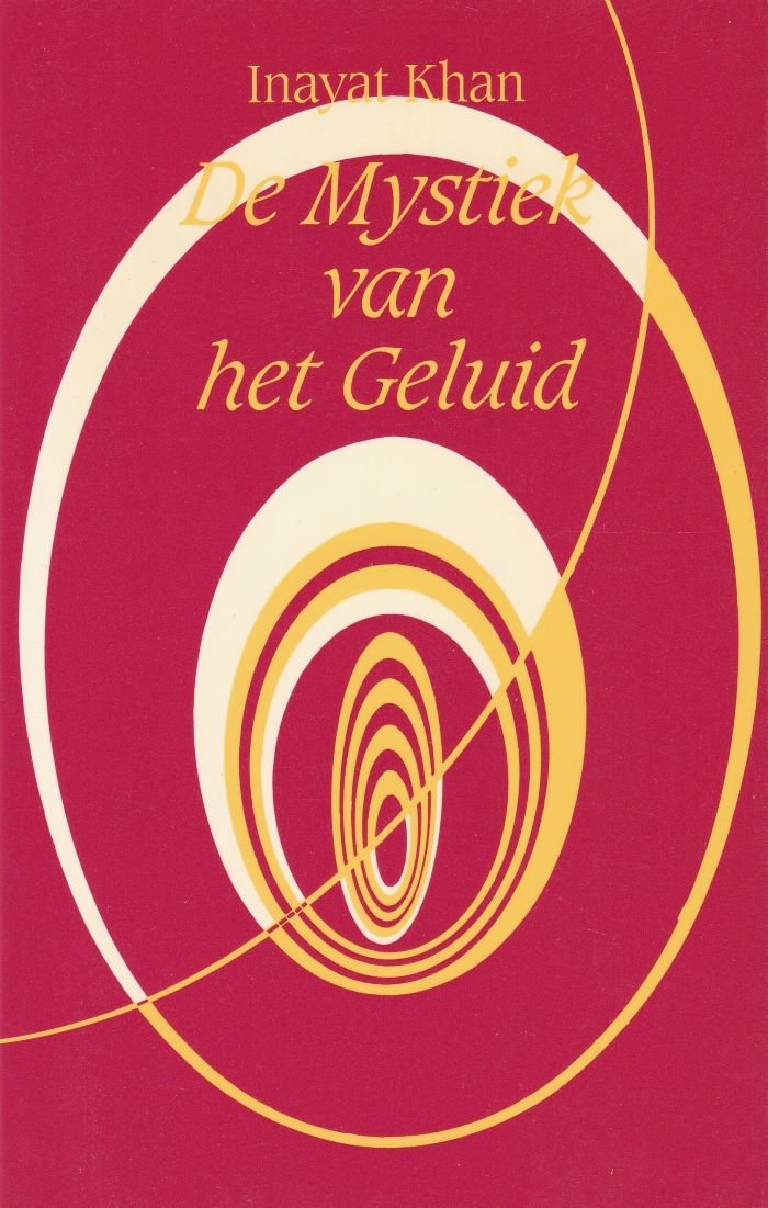 De mystiek van het geluid - Inayat Khan - 9789073207011