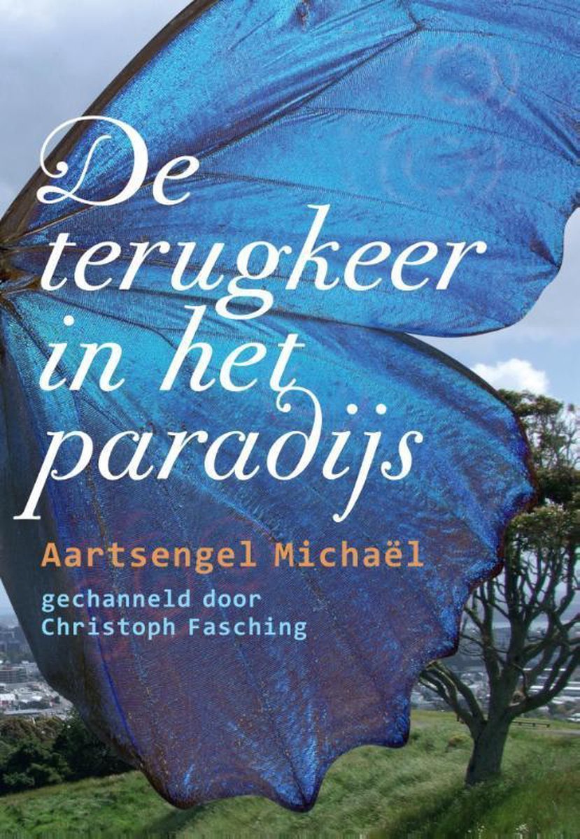 De terugkeer in het paradijs - Christoph Fasching - 9789460150746