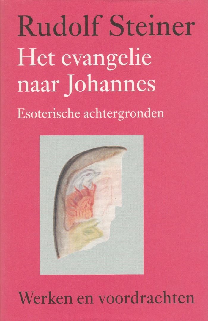 Het evangelie naar Johannes - Rudolf Steiner