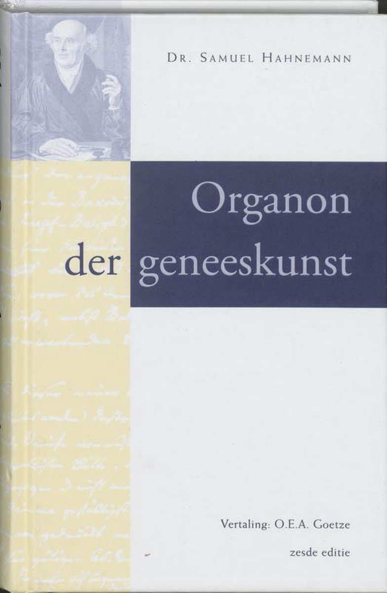 Organon der geneeskunst - Samuel Hahnemann - 9789071669033