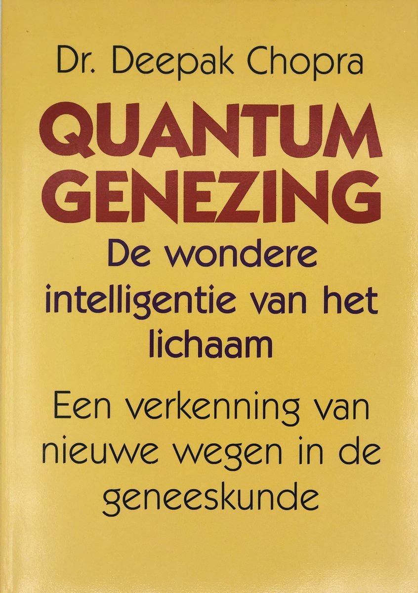 Quantumgenezing - Deepak Chopra - 9789063253950