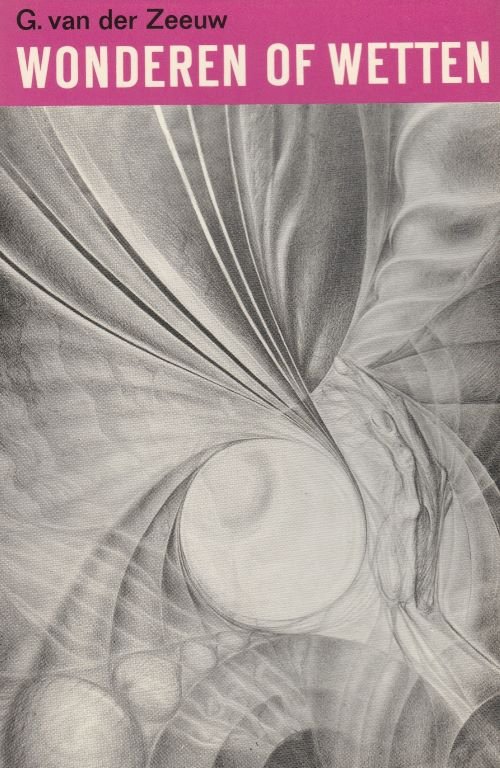 Wonderen of wetten - Gijsbert van der Zeeuw - 9789020247749