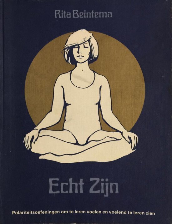 Echt zijn - Rita Beintema - 9789020240450