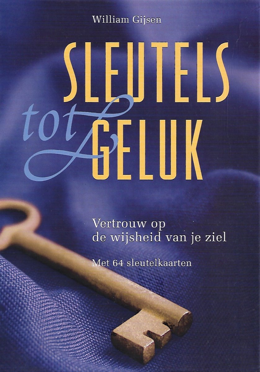 Sleutels tot geluk - William Gijsen - 9789073798854