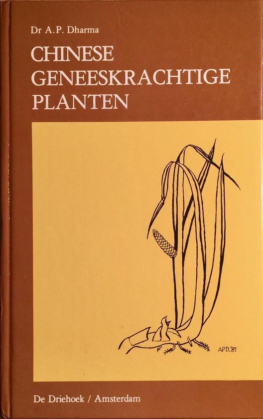 Chinese geneeskrachtige planten - Dr A.P. Dharma - 9789060303160