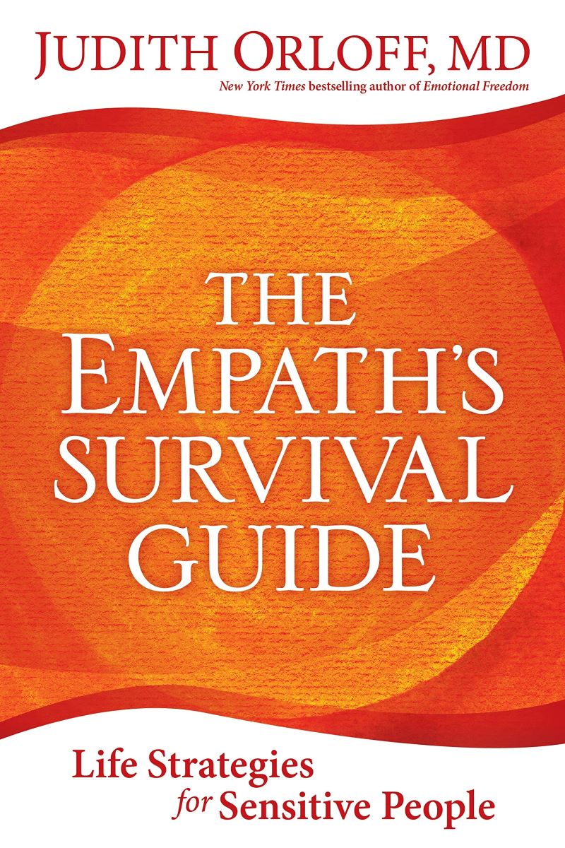 The Empath's Survival Guide - Judith Orloff - 9781683642114