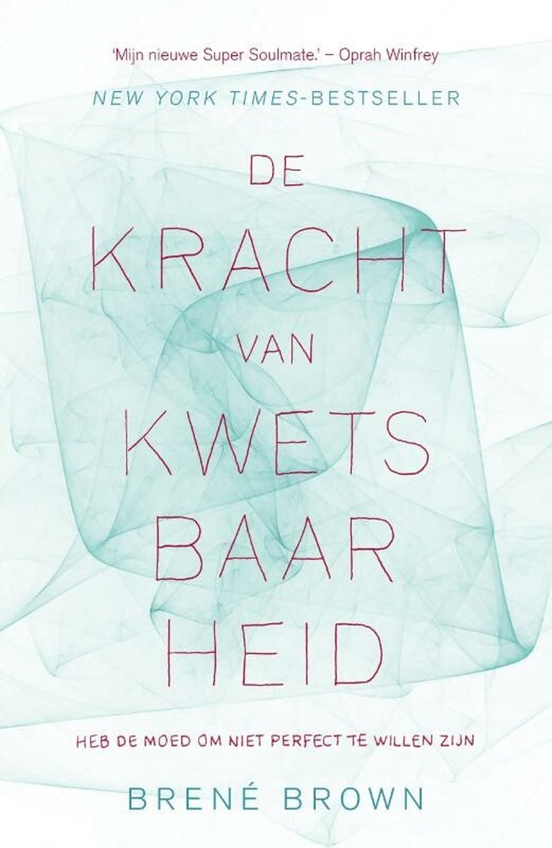 De kracht van kwetsbaarheid - Brené Brown - 9789400502482