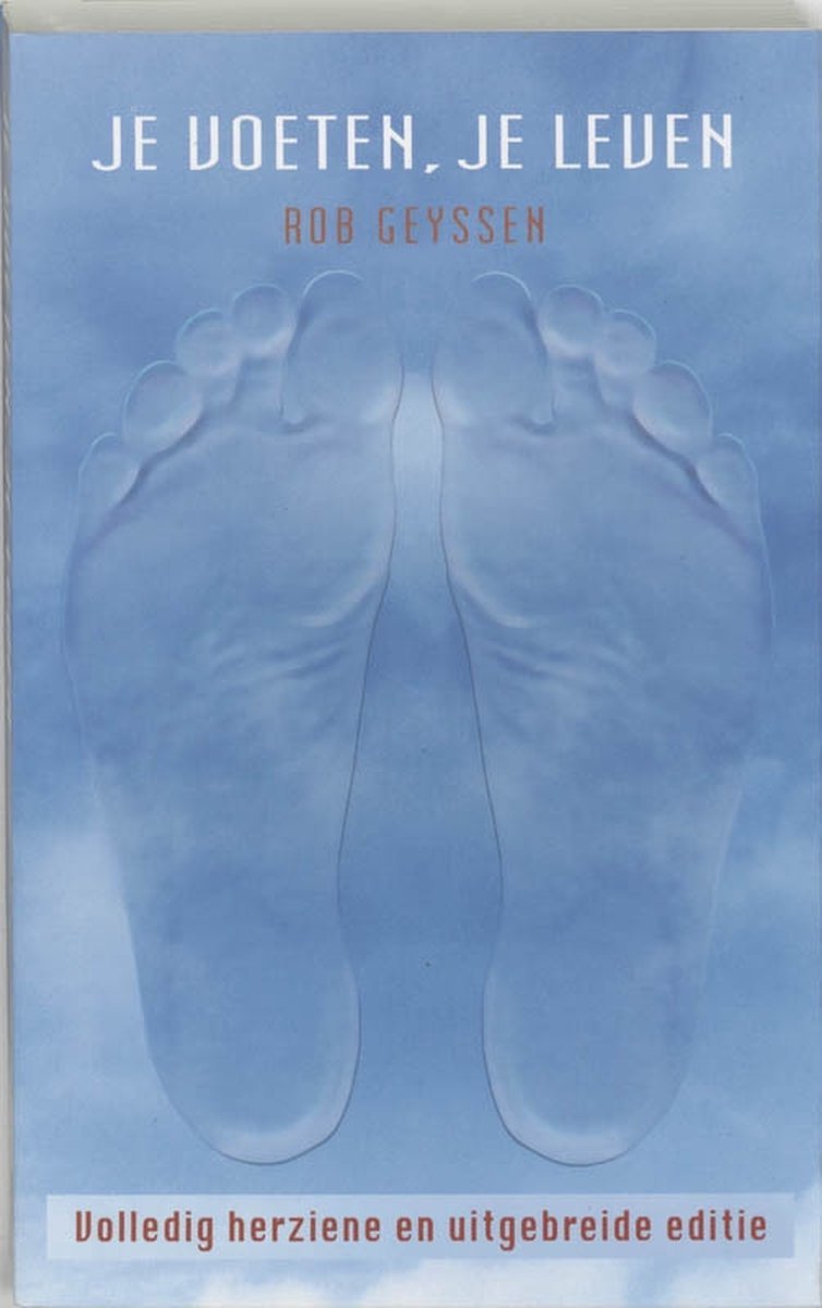 Je voeten, je leven - Rob Geyssen - 9789032508531