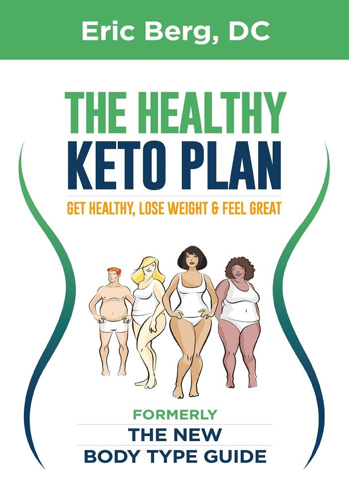 The Healthy Keto Plan - Eric Berg - 9780982601631
