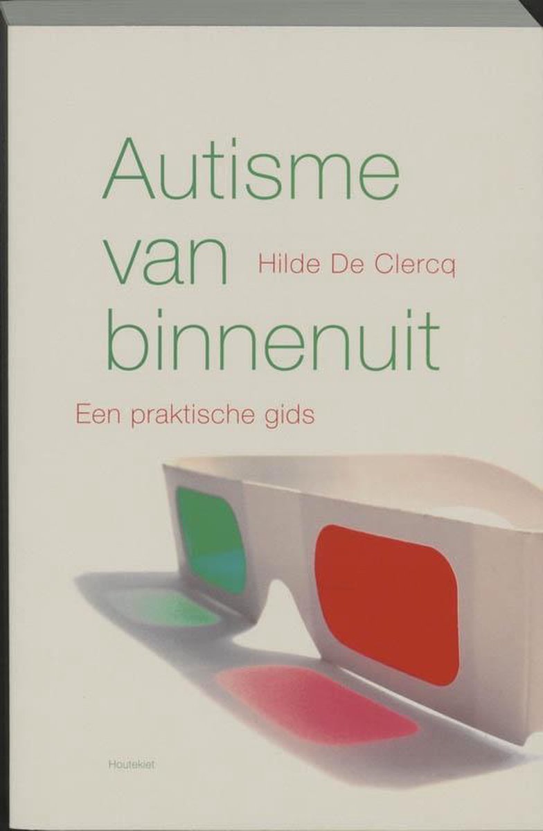 Autisme van binnenuit - Hilde De Clercq - 9789052408439