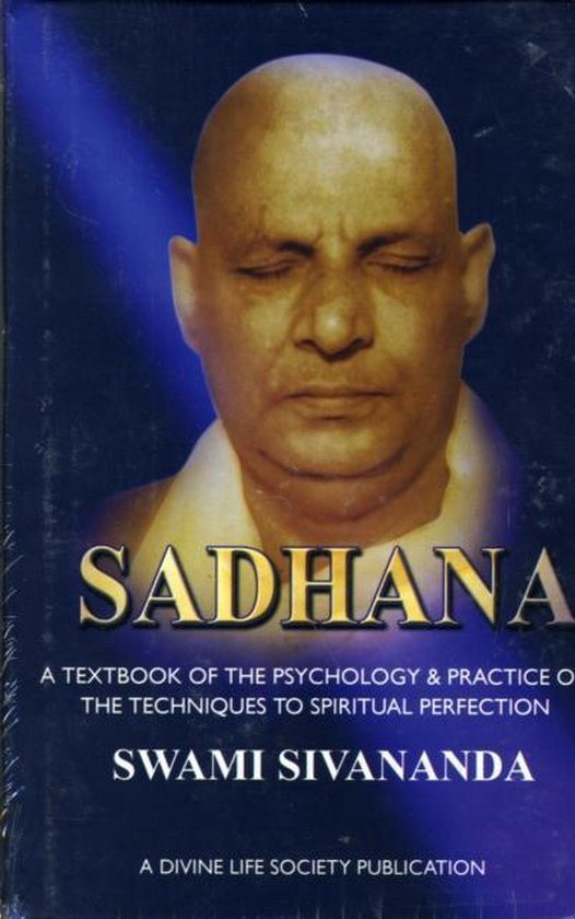Sadhana - Swami Sivananda - 9788170520030
