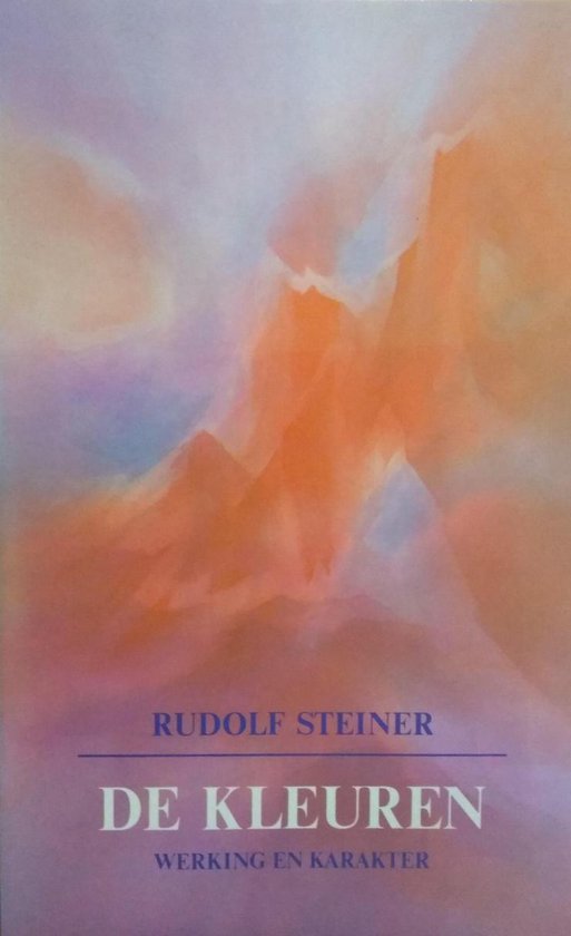 De Kleuren - werking en karakter - Rudolf Steiner - 9789060381519