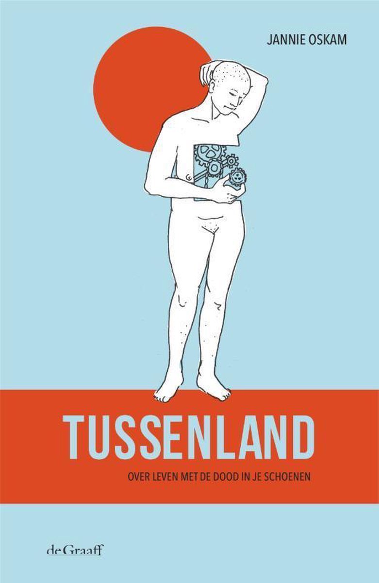 Tussenland - Jannie Oskam - 9789493127128
