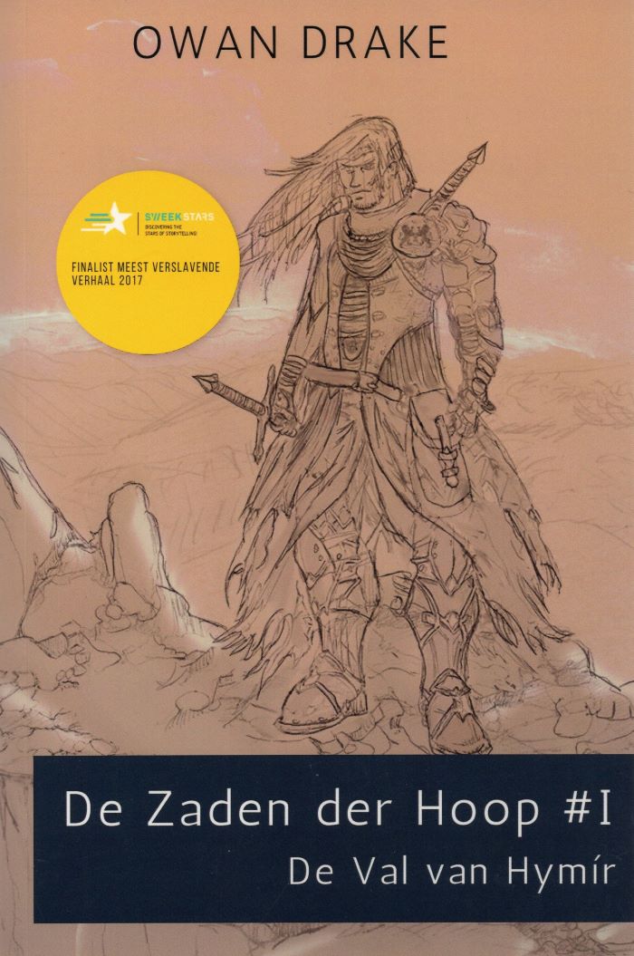 De Zaden der Hoop 1 - De Val van Hymír - Owen Drake - 9789402167139