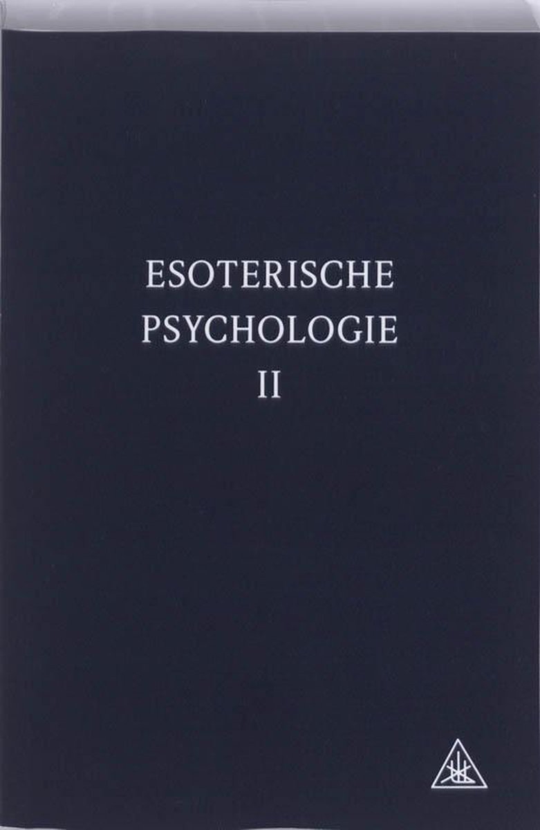 Esoterische psychologie 2 - Alice A. Bailey - 9789062710614