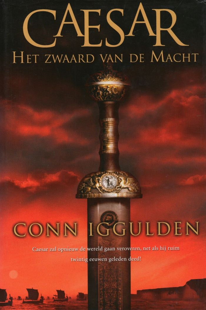 Ceasar - Het zwaard van de macht - Conn Iggulden - 9789045301495