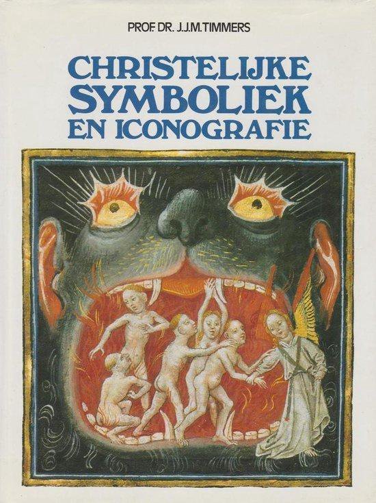 Christelijke symboliek en iconografie - Jan Joseph Marie Timmers - 9789022840177