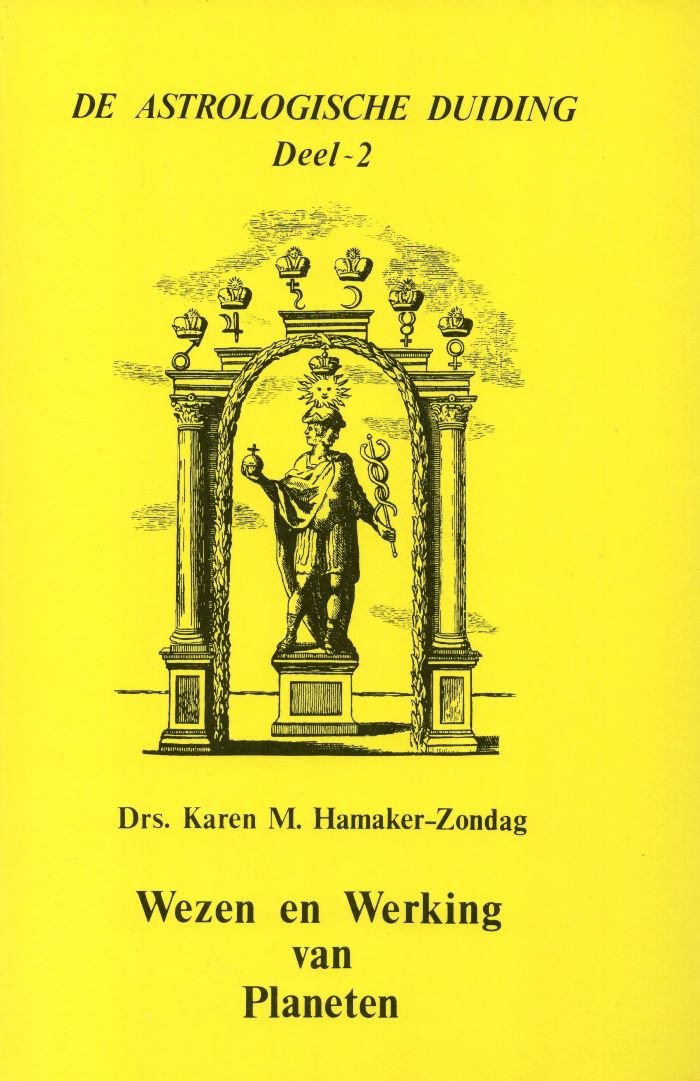 De astrologische duiding Deel 2 - Karen M. Hamaker-Zondag - 9789063780487