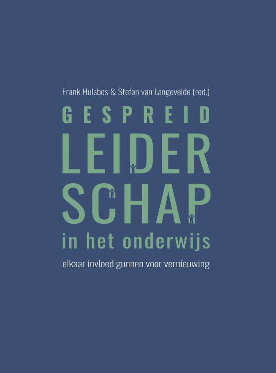 Gespreid leiderschap in het onderwijs - Frank Hulsbos - 9789082326192