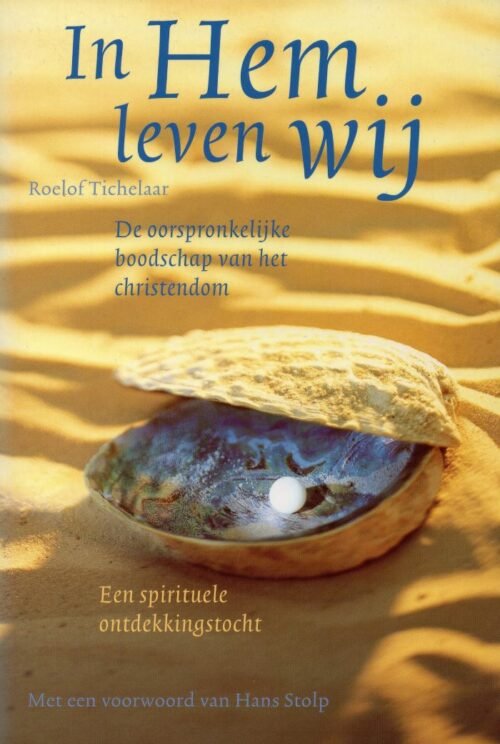 In Hem leven wij - Roelof Tichelaar - 9789073798441