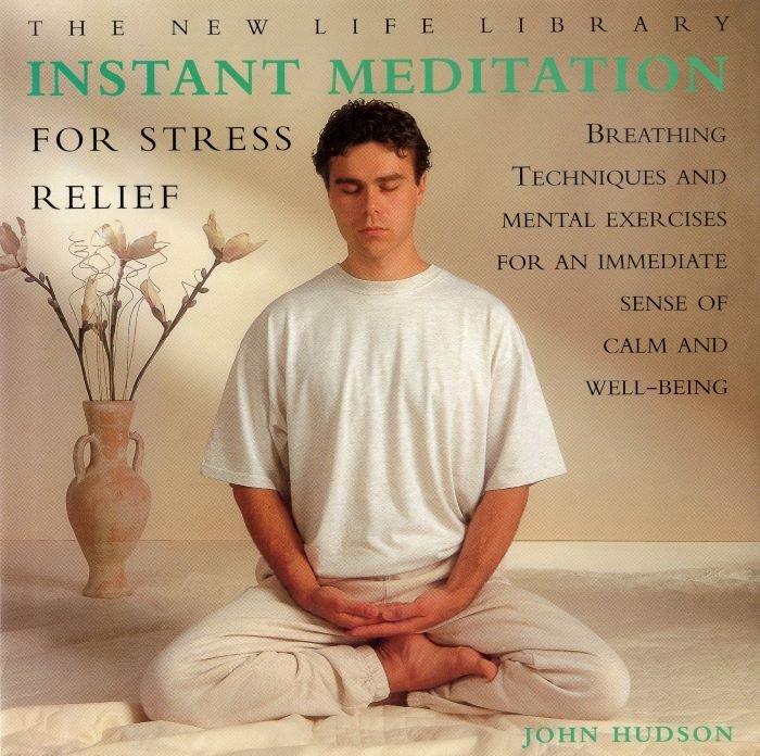 Instant Meditation for Stress Relief - John Hudson - 9781859672990