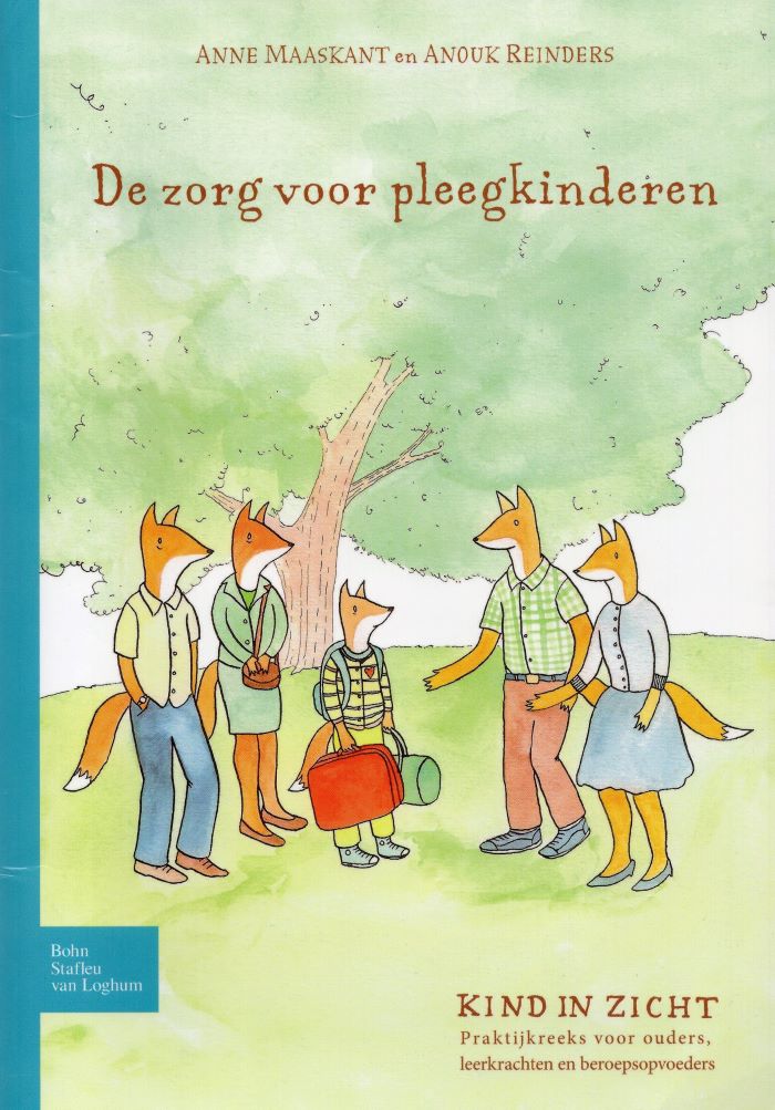 Kind in Zicht - De zorg voor pleegkinderen - Anne Maaskant - 9789031379804