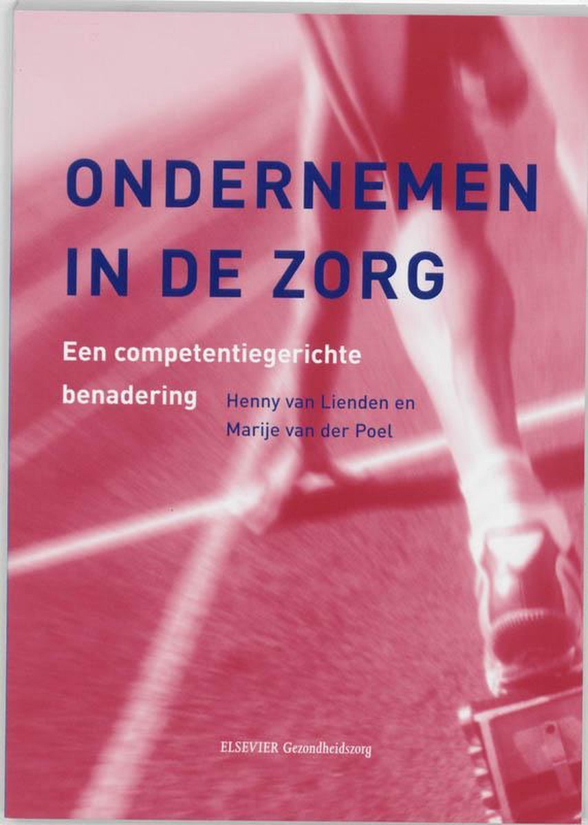 Ondernemen in de zorg - Henny van Lienden - 9789035227682