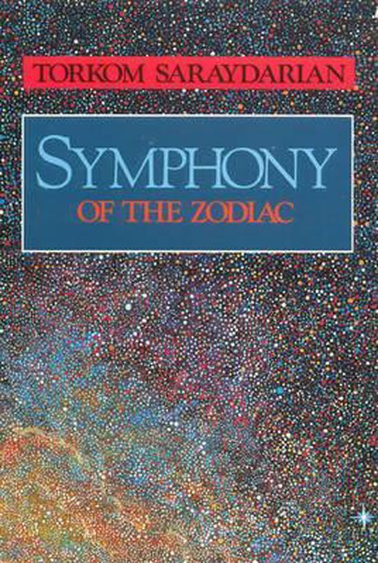 Symphony of the Zodiac - Torkom Saraydarian - 9780911794045