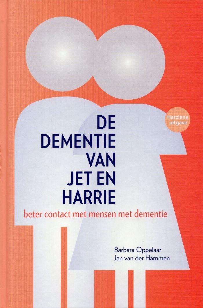 De dementie van Jet en Harrie - Barbara Oppelaar - 9789082432473