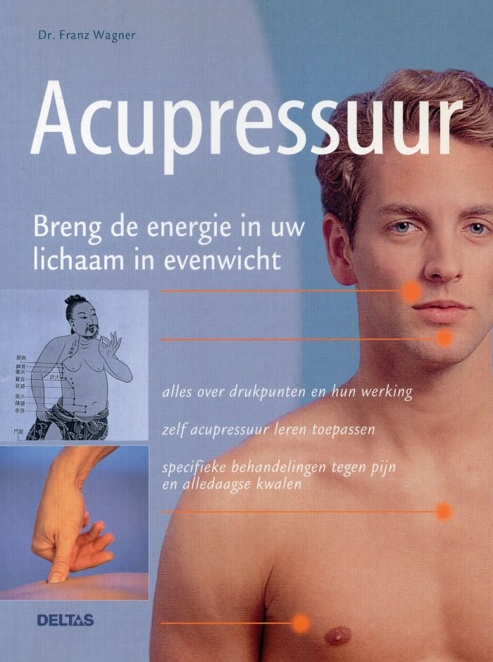 Acupressuur - Dr. Franz Wagner - 9789044704631