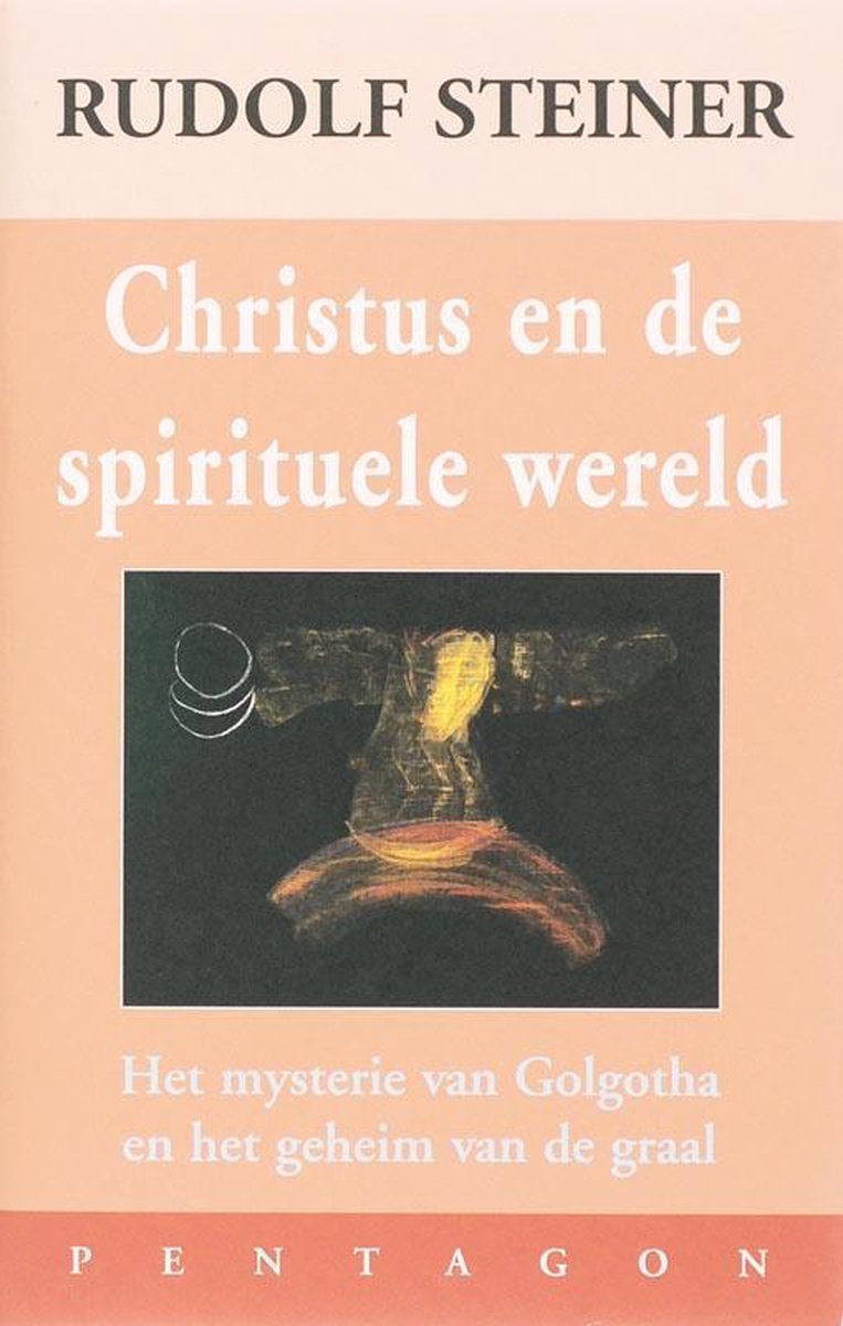 Christus en de spirituele wereld - Rudolf Steiner - 9789072052674