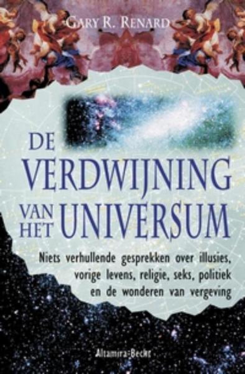 De verdwijning van het universum - Gary R. Renard - 9789069636993