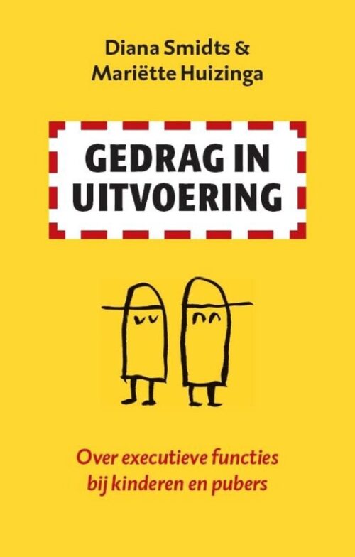 Gedrag in uitvoering - Diana Smidts - 9789057123177