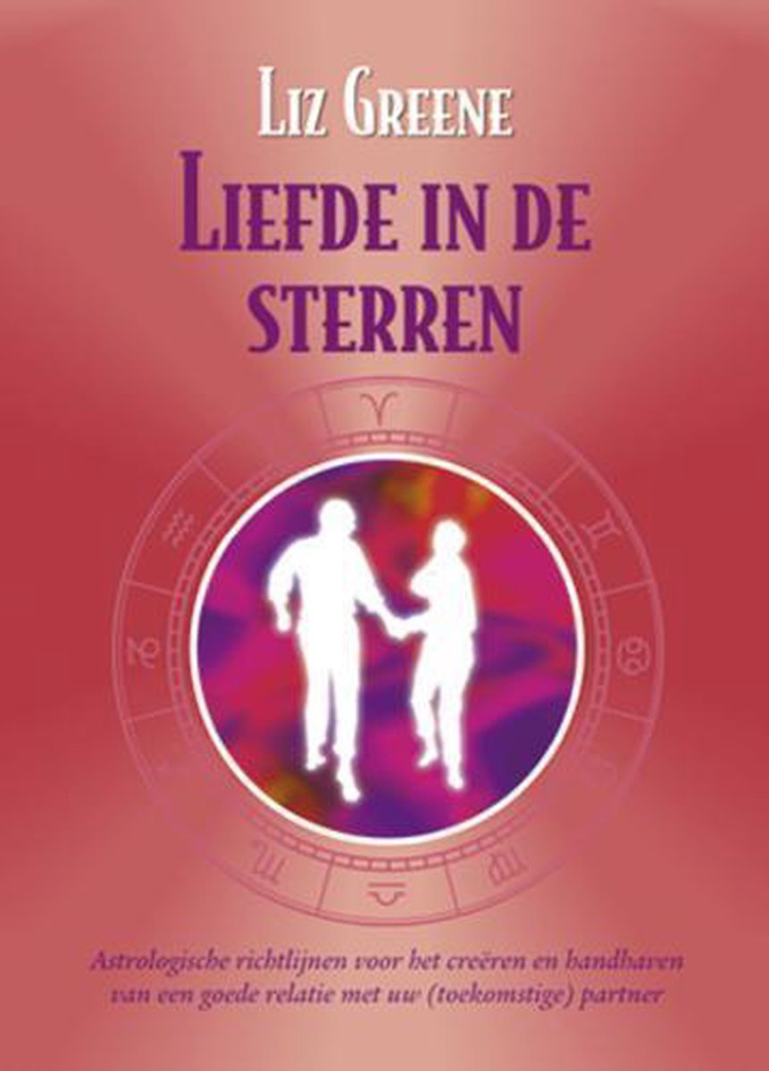 Liefde in de sterren - Liz Greene - 9789063782313