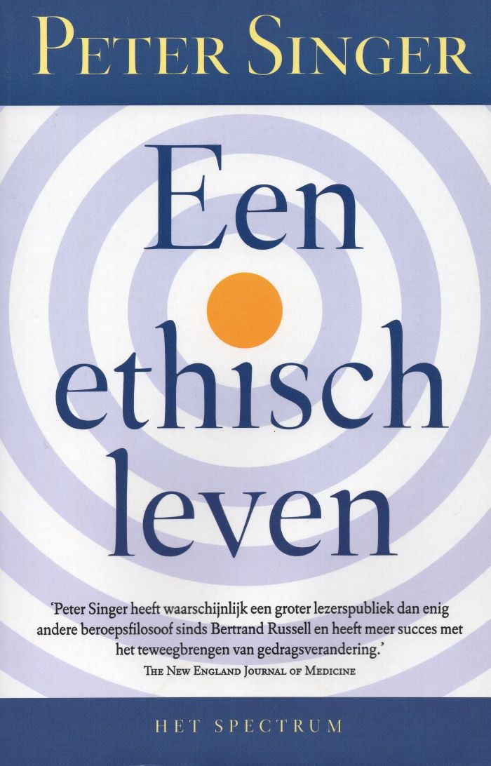 Een ethisch leven - Peter Singer - 9789027400246