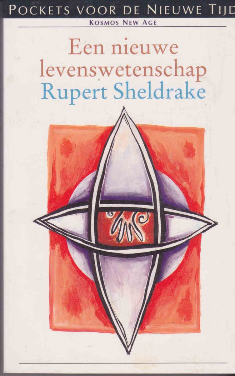Een nieuwe levenswetenschap - Rupert Sheldrake - 9789021519395