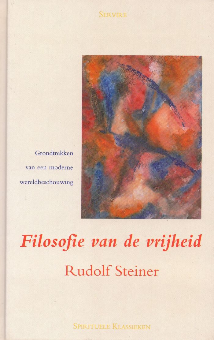 Filosofie van de vrijheid - Rudolf Steiner - 9789063254520