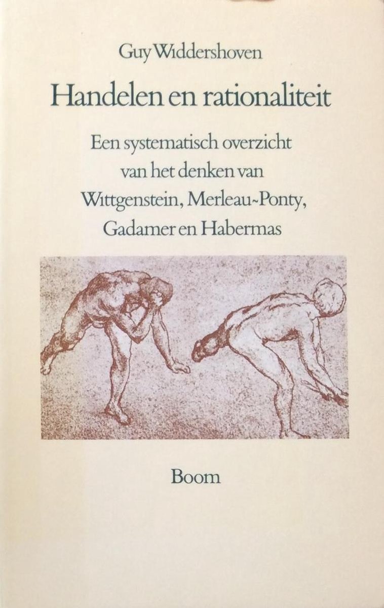 Handelen en rationaliteit - Guy Widdershoven - 9789060098073